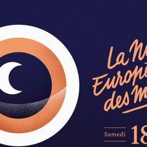 La Nuit européenne des musées / Le samedi 18 mai 2019 de 19h à minuit