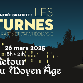 Nocturne Flashback : "Retour au Moyen Âge" / Le mercredi 26 mars de 18h à 21h